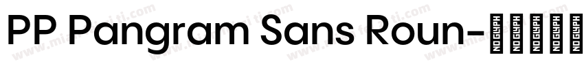 PP Pangram Sans Roun字体转换